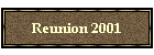 Reunion 2001