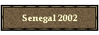 Senegal 2002